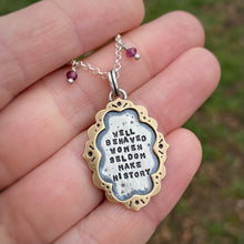 Load image into Gallery viewer, “Well Behaved Women” Ornate Frame Necklace / 22”