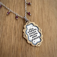 Load image into Gallery viewer, “Well Behaved Women” Ornate Frame Necklace / 22”