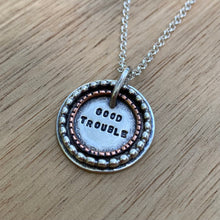 Load image into Gallery viewer, Good Trouble Necklace {A} / 20”
