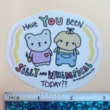 Load image into Gallery viewer, “Silly and Whimsical” 3” Vinyl Sticker