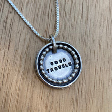 Load image into Gallery viewer, Good Trouble Necklace {B} / 18”