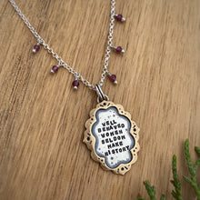 Load image into Gallery viewer, “Well Behaved Women” Ornate Frame Necklace / 22”