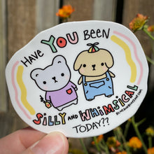 Load image into Gallery viewer, “Silly and Whimsical” 3” Vinyl Sticker