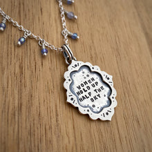 Load image into Gallery viewer, “Women Hold Up Half the Sky” Ornate Frame Necklace / 22”