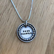 Load image into Gallery viewer, Good Trouble Necklace {B} / 18”