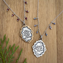 Load image into Gallery viewer, “Well Behaved Women” Ornate Frame Necklace / 22”