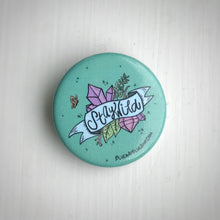 Load image into Gallery viewer, “Stay Wild” 1.25” Pin-back Button