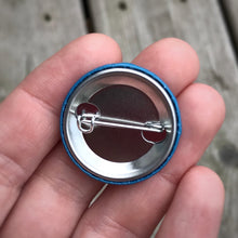 Load image into Gallery viewer, “Stay Weird” 1.25” Pin-back Button