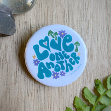 Load image into Gallery viewer, “Love One Another” (Blue) 1.25” Pin-back Button