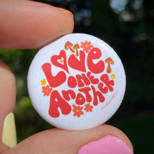 Load image into Gallery viewer, “Love One Another” (Red) 1.25” Pin-back Button