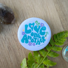 Load image into Gallery viewer, “Love One Another” (Blue) 1.25” Pin-back Button