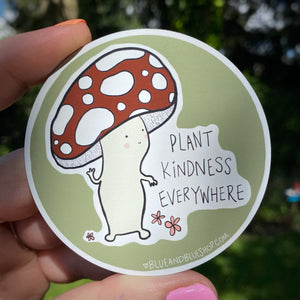 “Plant Kindness Everywhere” 3” Flexible Magnet