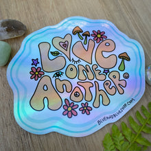 Load image into Gallery viewer, “Love One Another” 4.25” Holographic Sticker