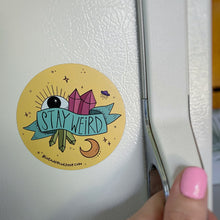 Load image into Gallery viewer, “Stay Weird” 3” Flexible Magnet