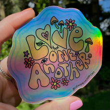 Load image into Gallery viewer, “Love One Another” 4.25” Holographic Sticker