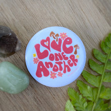 Load image into Gallery viewer, “Love One Another” (Red) 1.25” Pin-back Button
